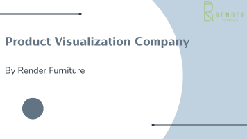 How a Product Visualization Company Helps Modern Brands Grow Faster