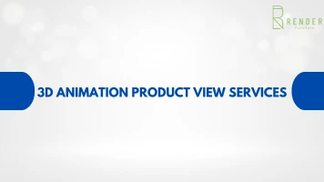 3D Animation Product View Services: Bring Your Products to Life