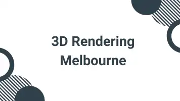 3D Rendering Melbourne